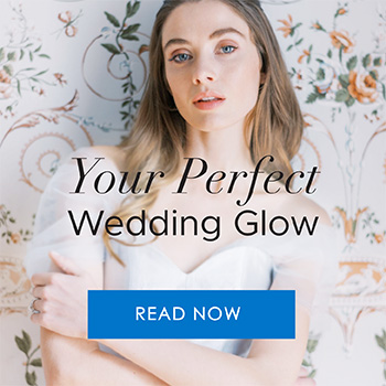 Your Perfect Wedding Glow from Weddings by Alejandra